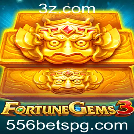 Descubra o Fascinante Mundo de FortuneGems3 com 556bet